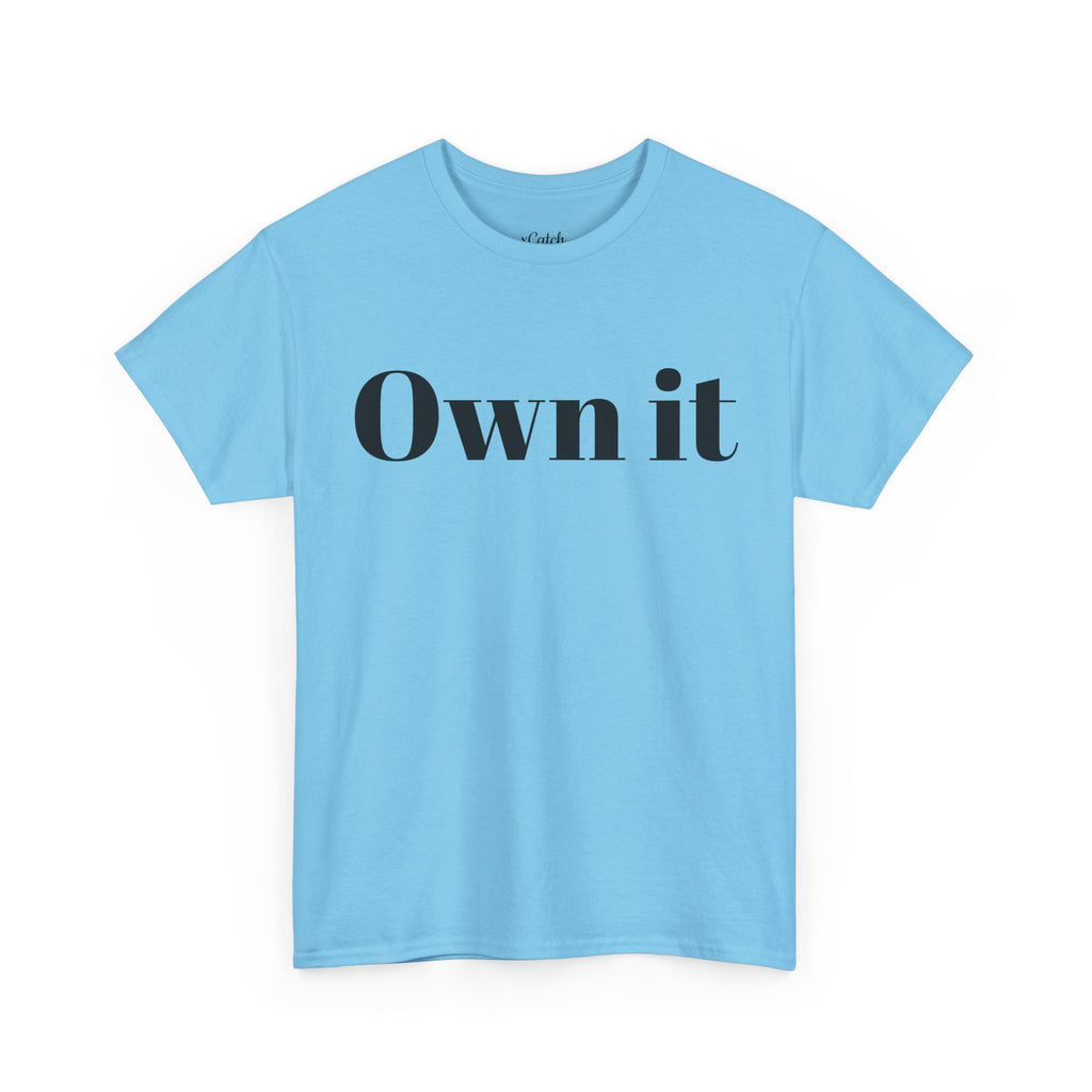 Own it 'Confident Woman' Unisex Heavy Cotton Tee T shirt