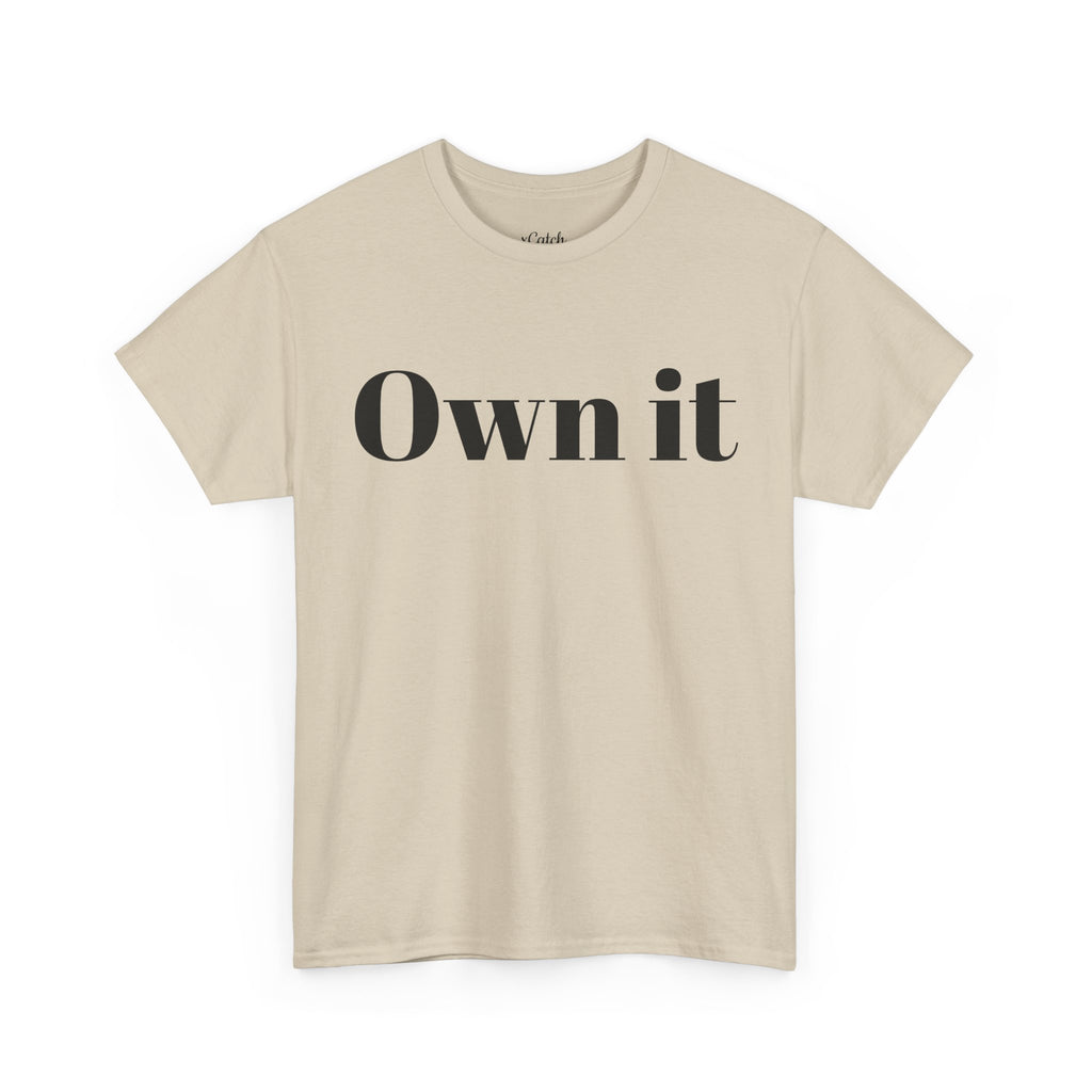 Own it 'Confident Woman' Unisex Heavy Cotton Tee T shirt