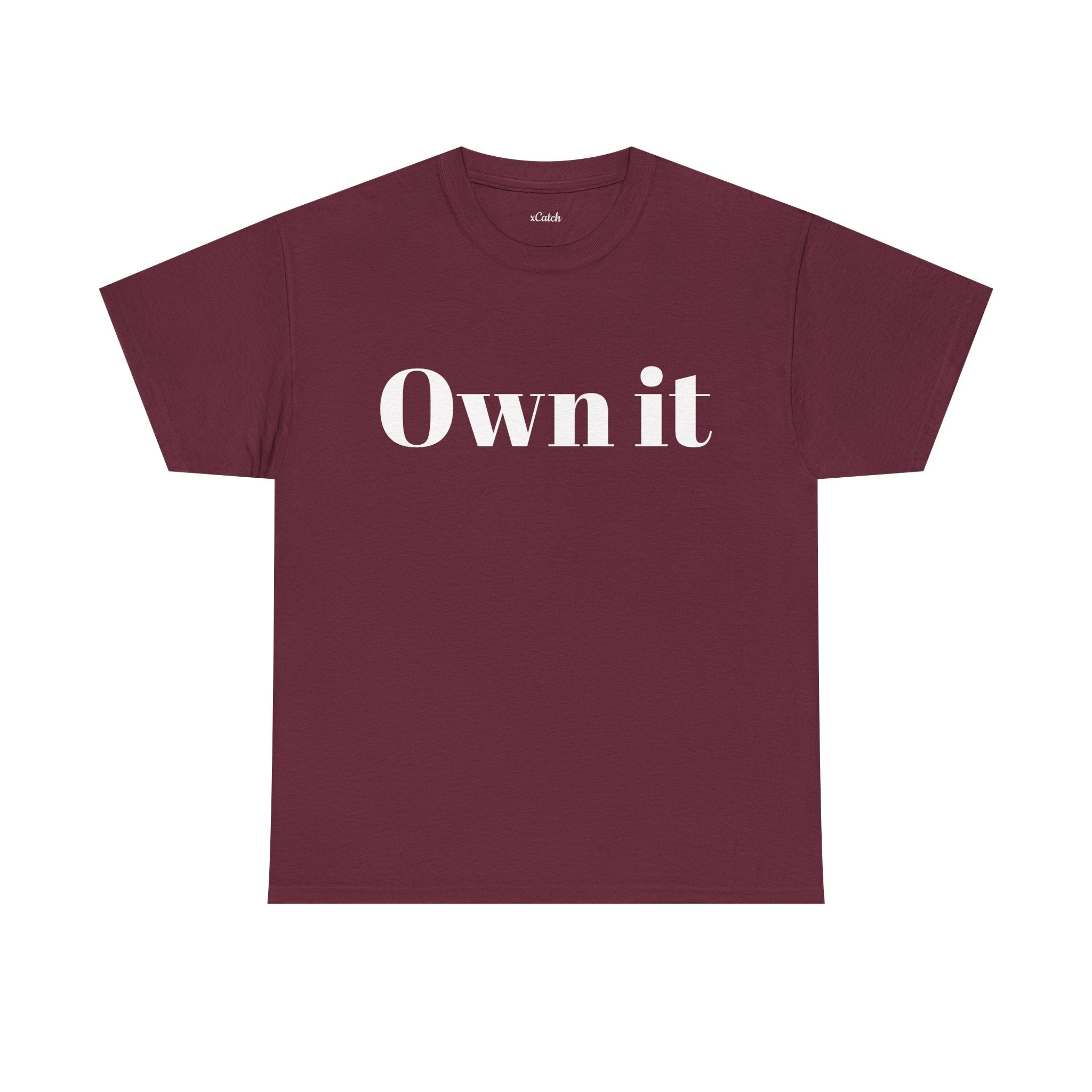 Own it Women Unisex Heavy Cotton Tee T shirt