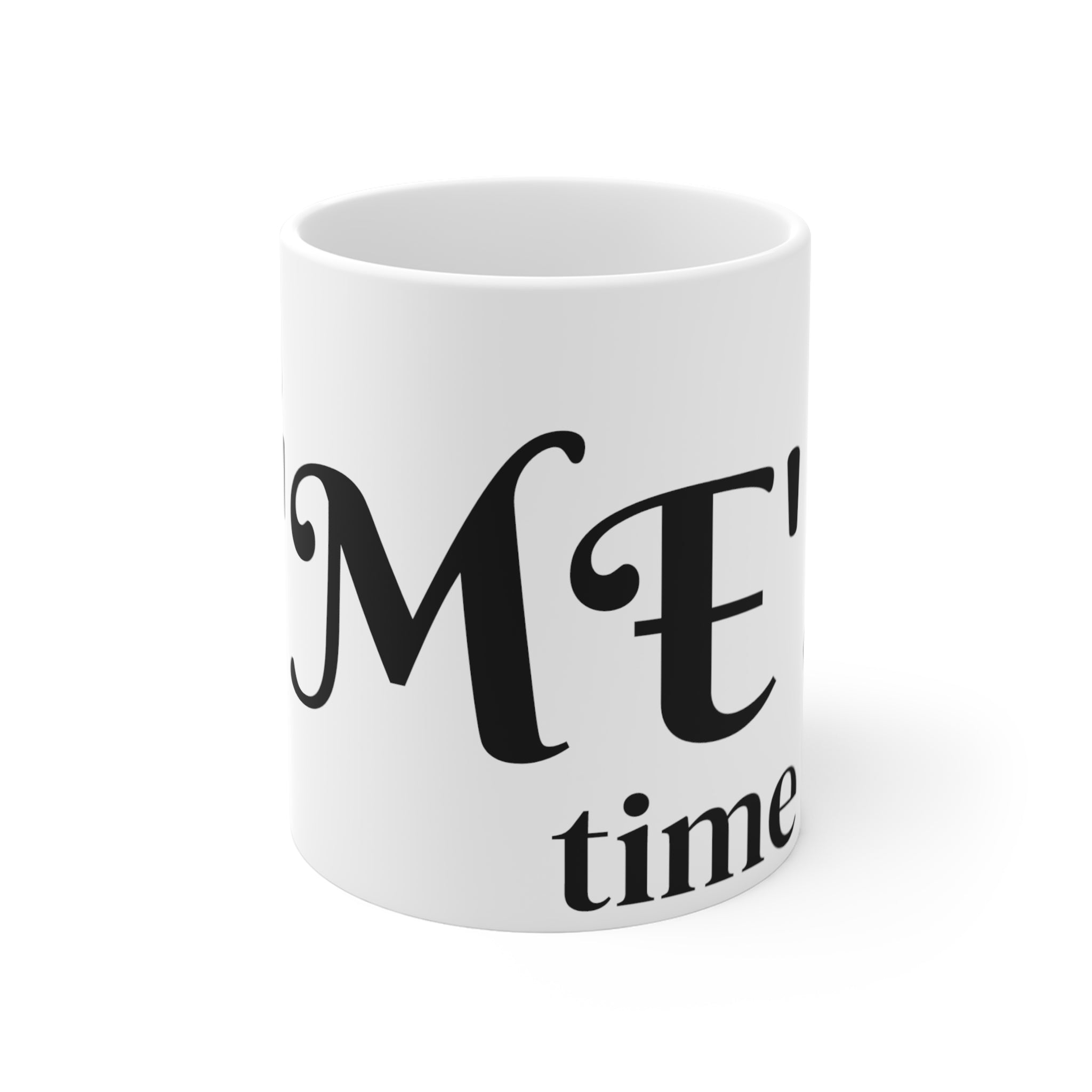 my Me time Mug 11oz
