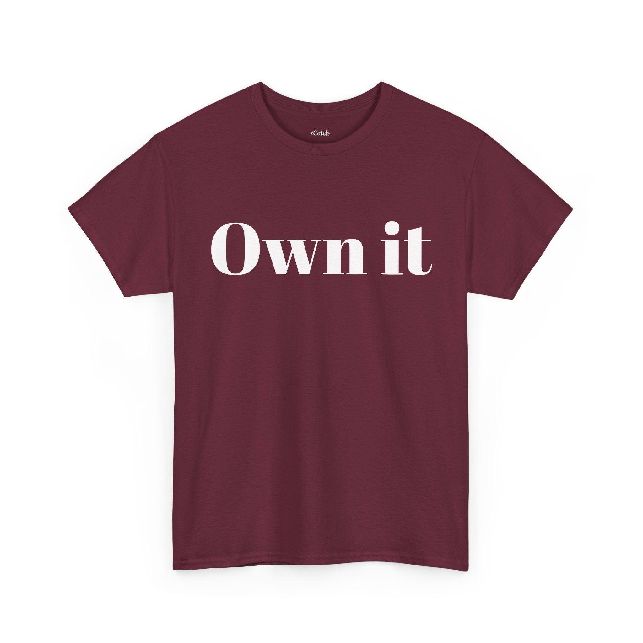 Own it Women Unisex Heavy Cotton Tee T shirt