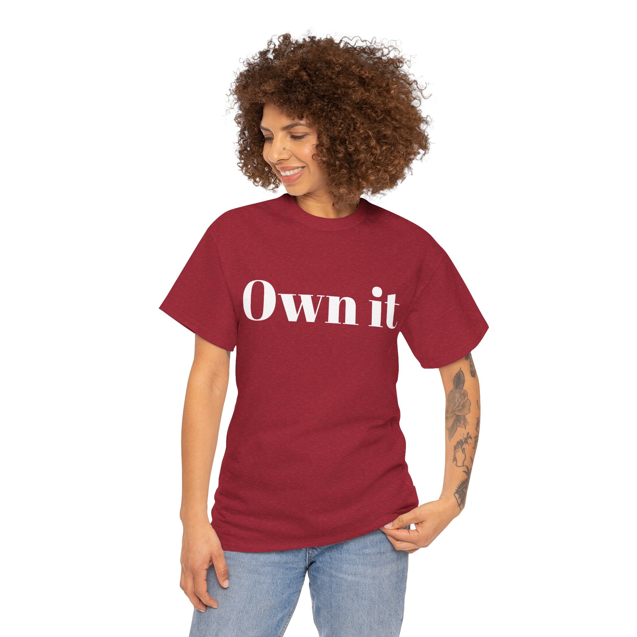 Own it Women Unisex Heavy Cotton Tee T shirt