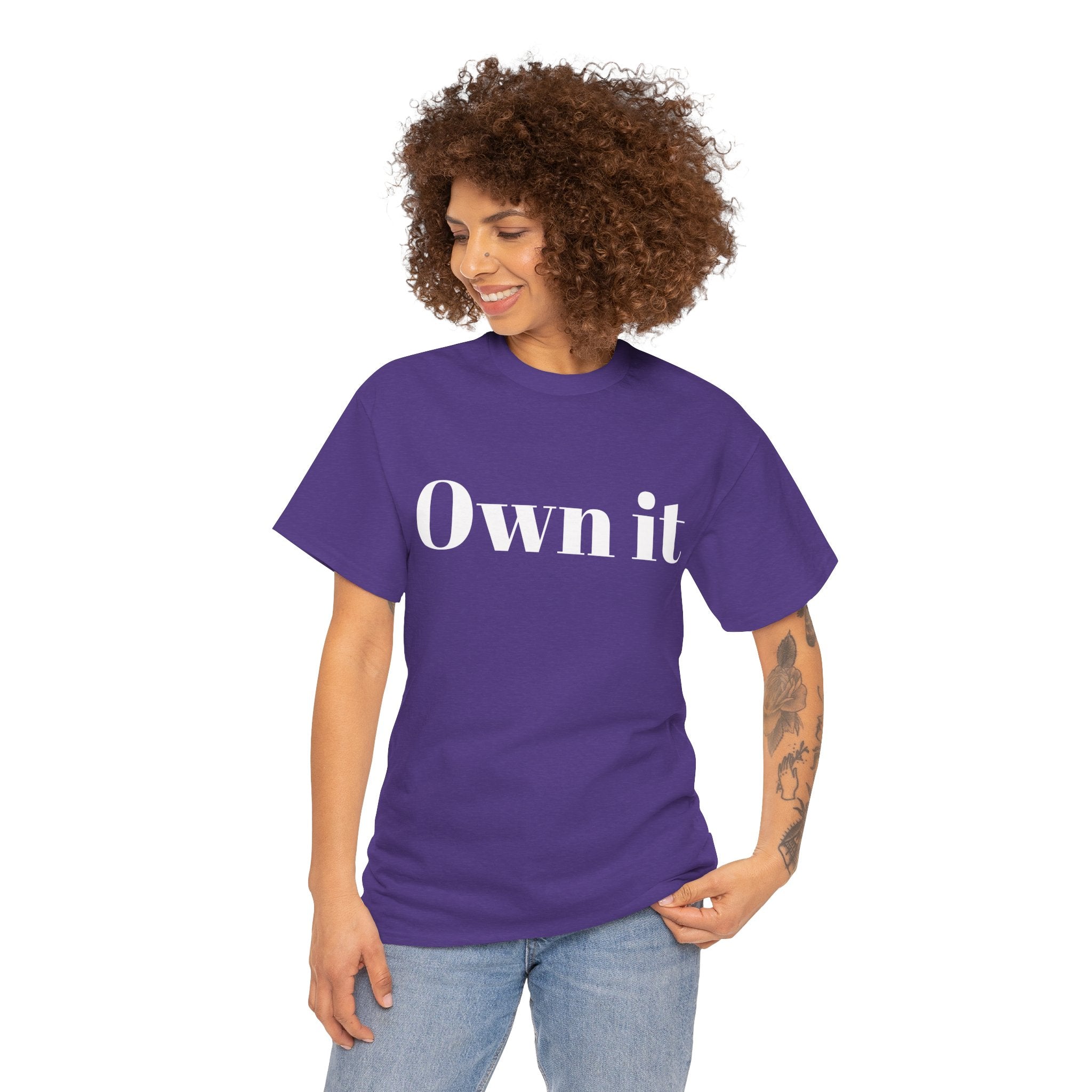 Own it Women Unisex Heavy Cotton Tee T shirt