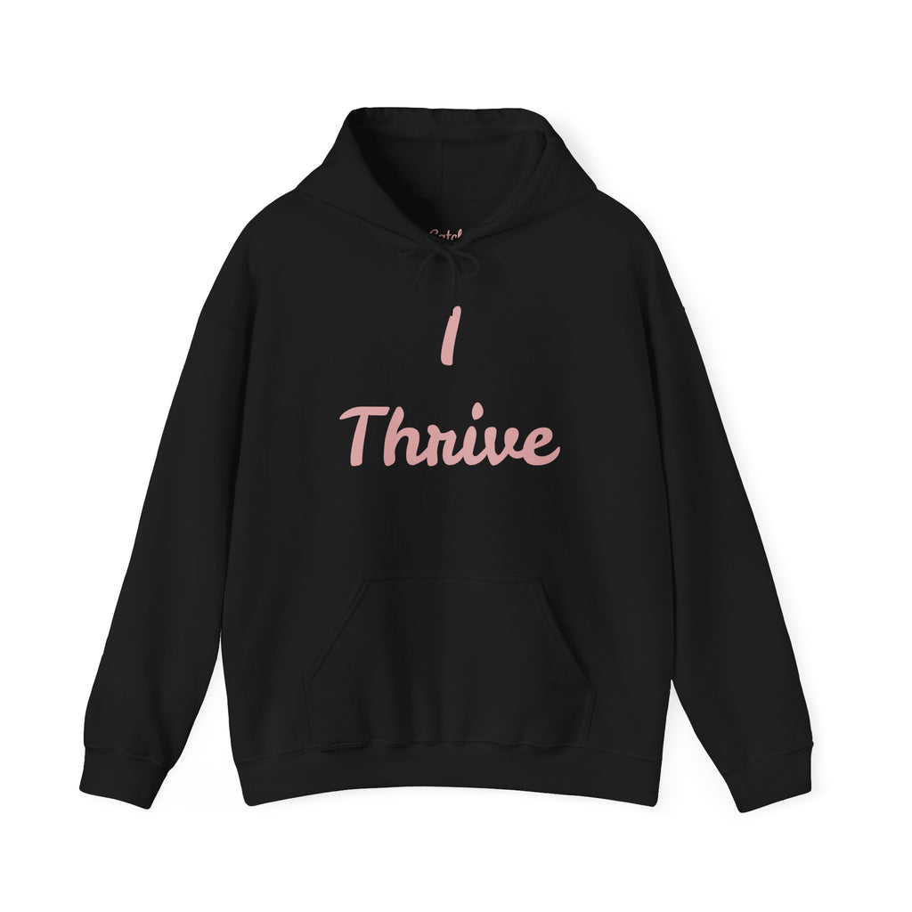 I Thrive Unisex Heavy Blend™ Hooded Sweatshirt