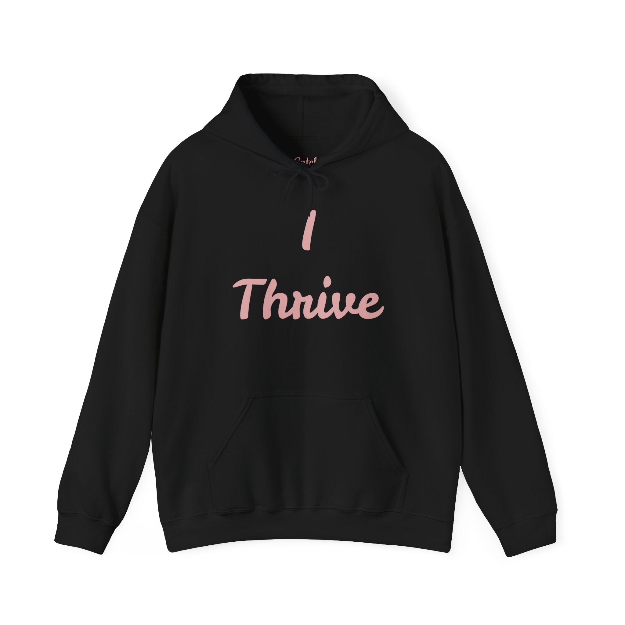 I Thrive Unisex Heavy Blend™ Hooded Sweatshirt