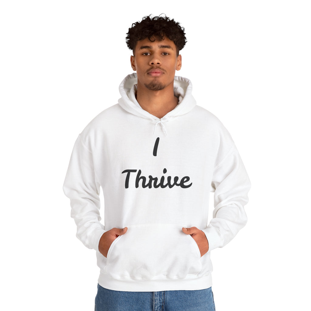I Thrive Unisex Heavy Blend™ Hooded Sweatshirt