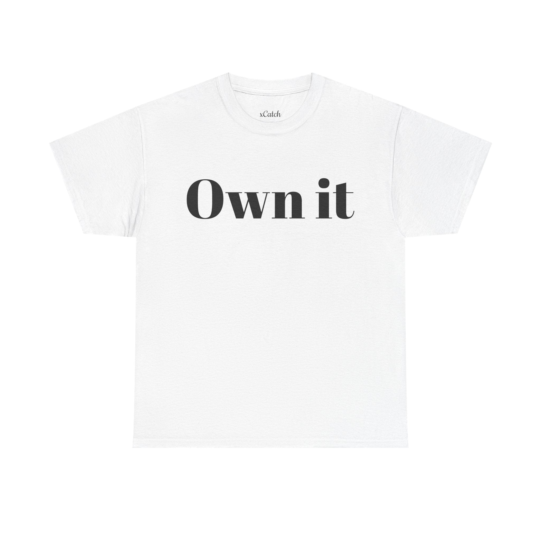 Own it 'Confident Woman' Unisex Heavy Cotton Tee T shirt