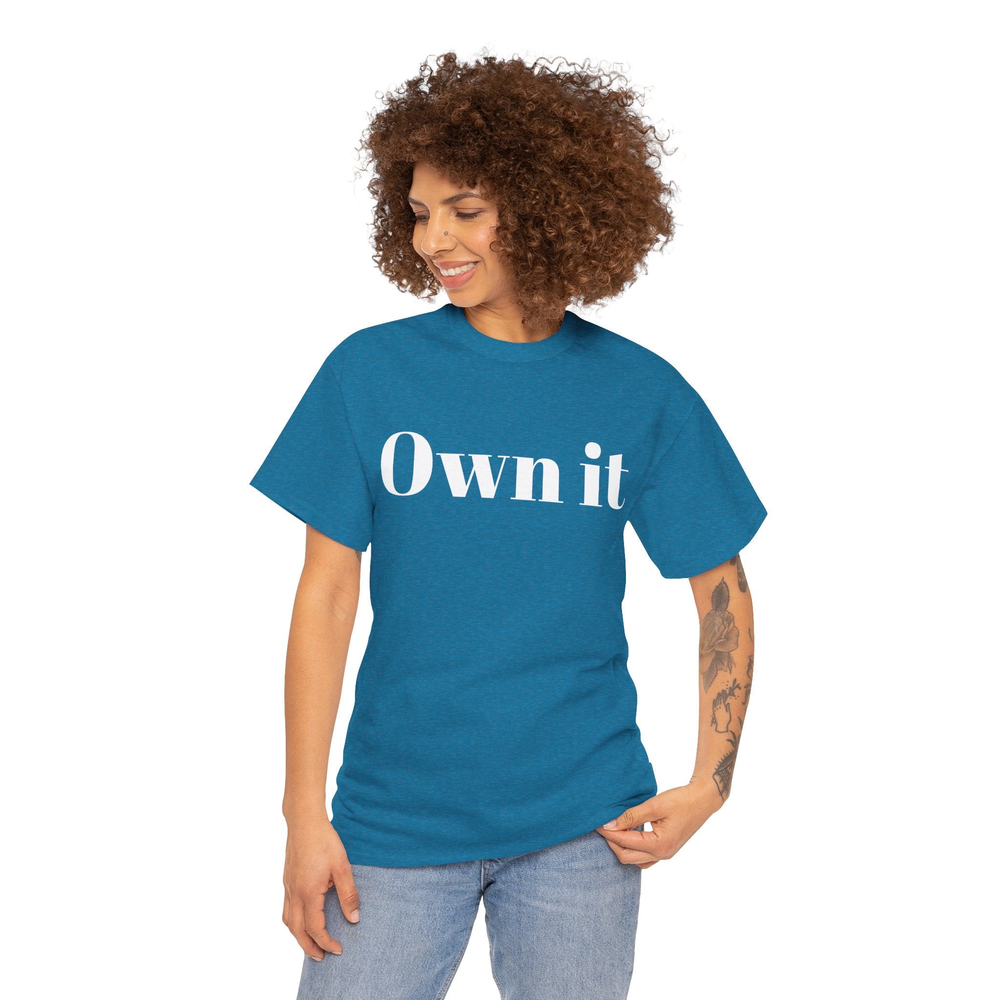 Own it Women Unisex Heavy Cotton Tee T shirt