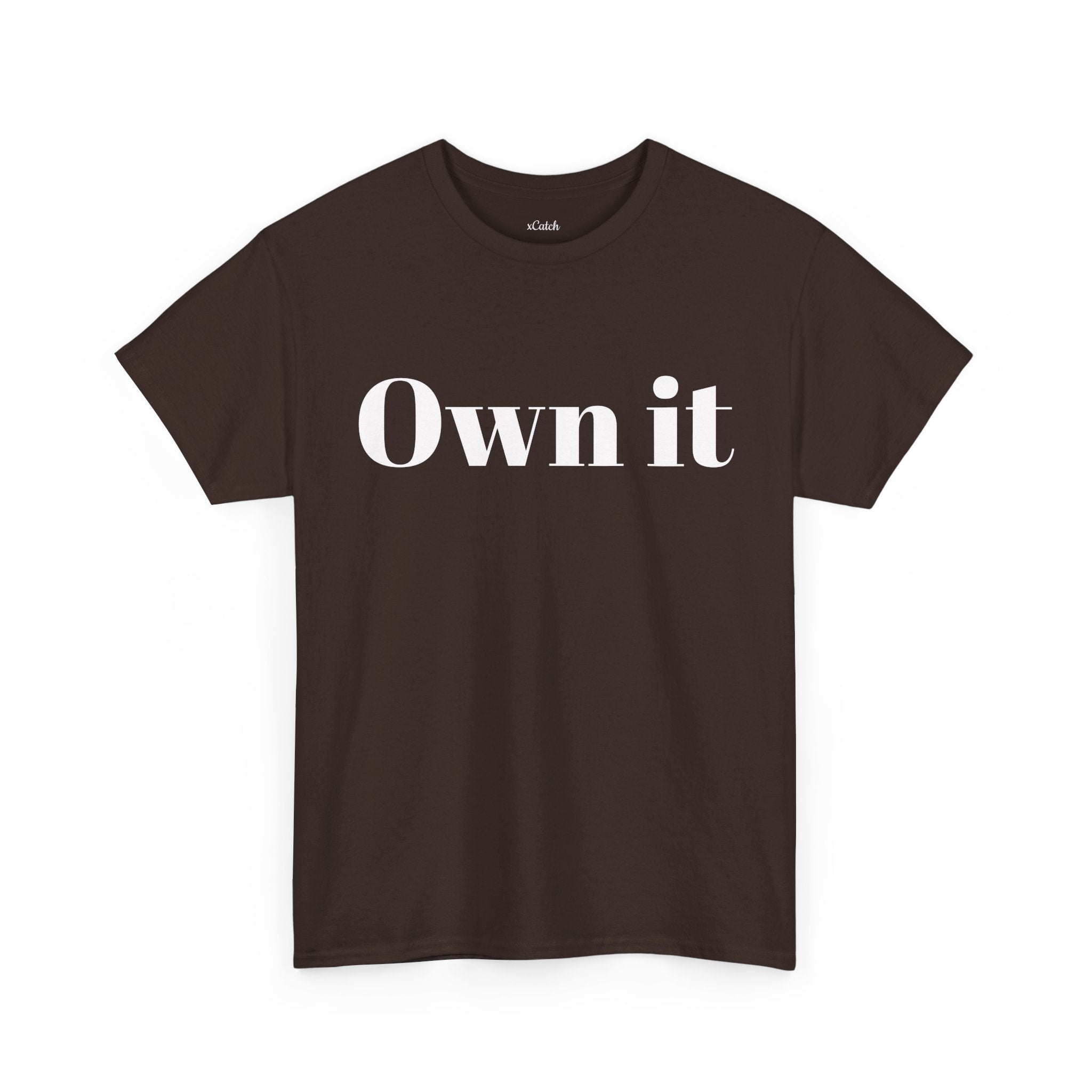 Own it Women Unisex Heavy Cotton Tee T shirt