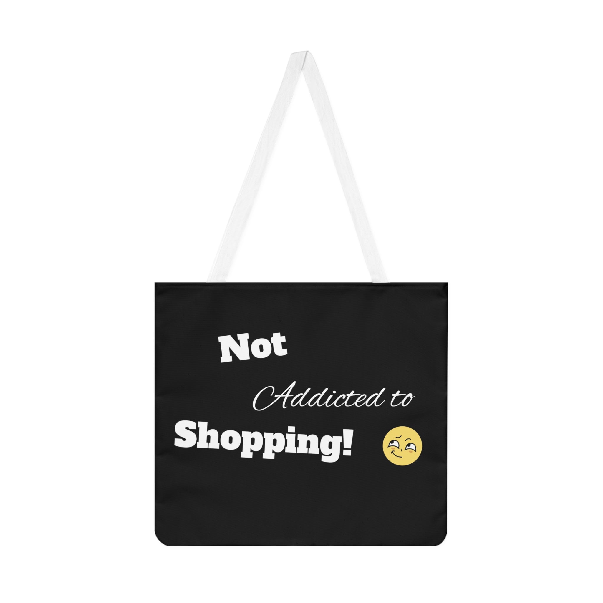 Not Addicted Shoulder Tote Bag (AOP)