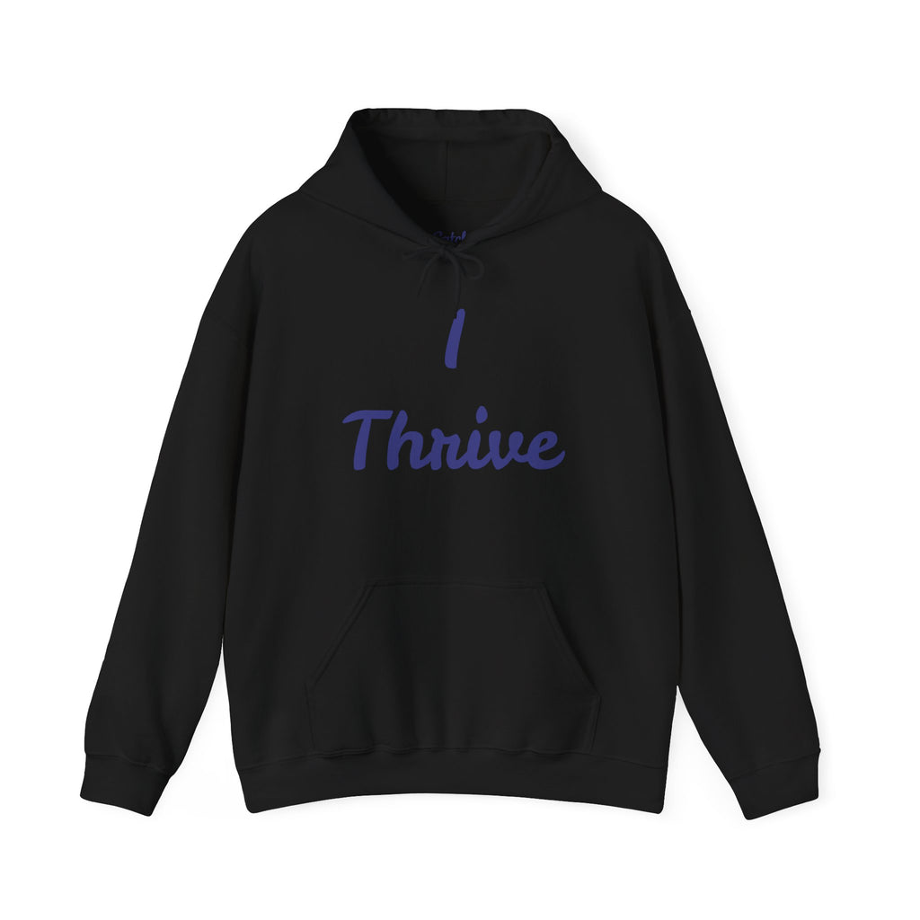 I Thrive Unisex Heavy Blend™ Hooded Sweatshirt