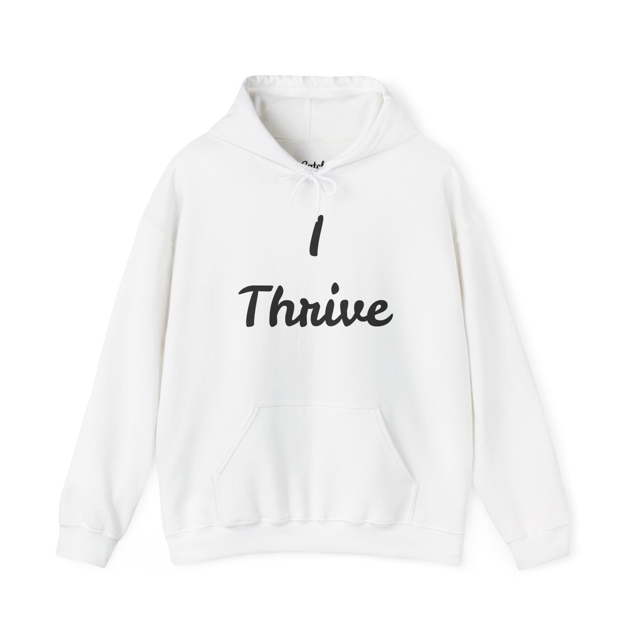 I Thrive Unisex Heavy Blend™ Hooded Sweatshirt