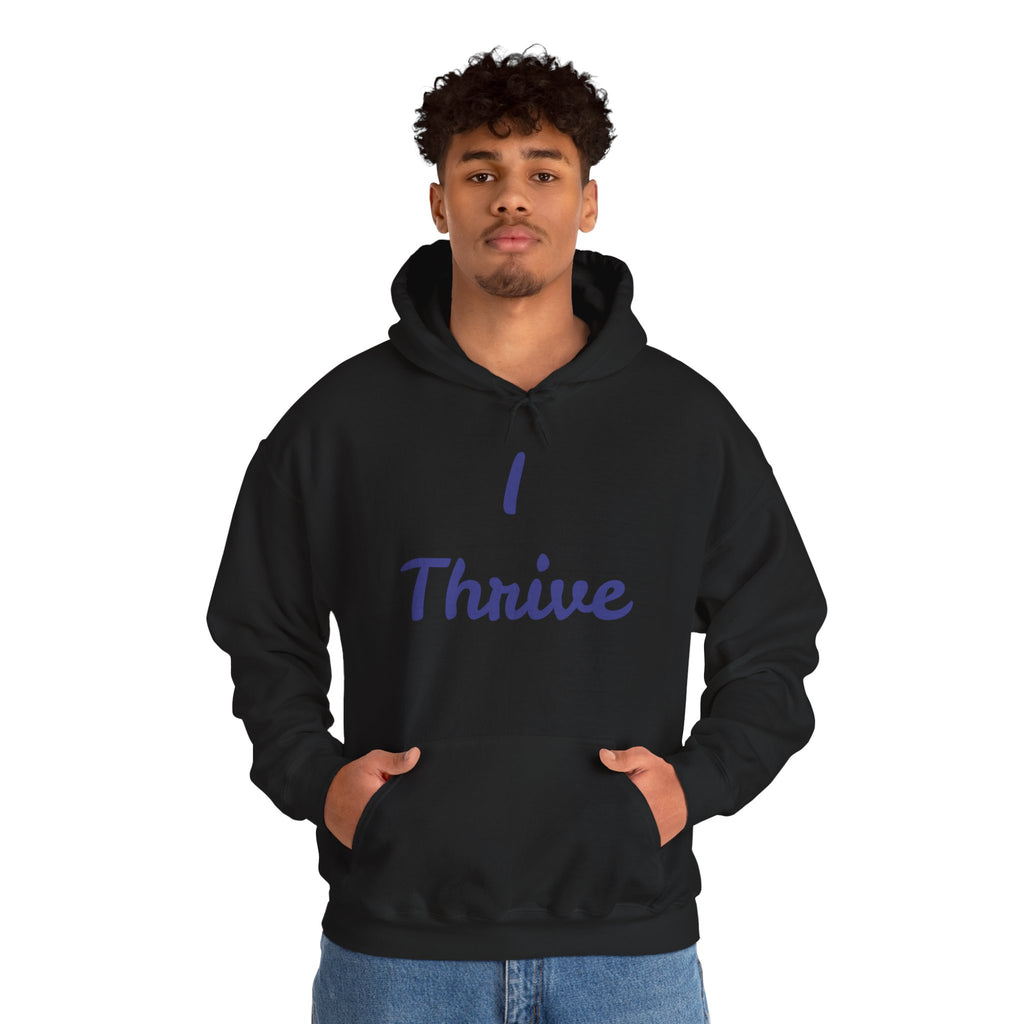 I Thrive Unisex Heavy Blend™ Hooded Sweatshirt