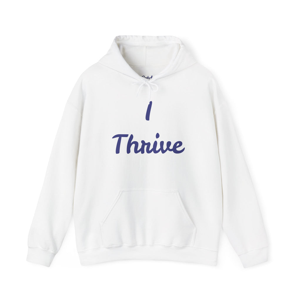 I Thrive Unisex Heavy Blend™ Hooded Sweatshirt