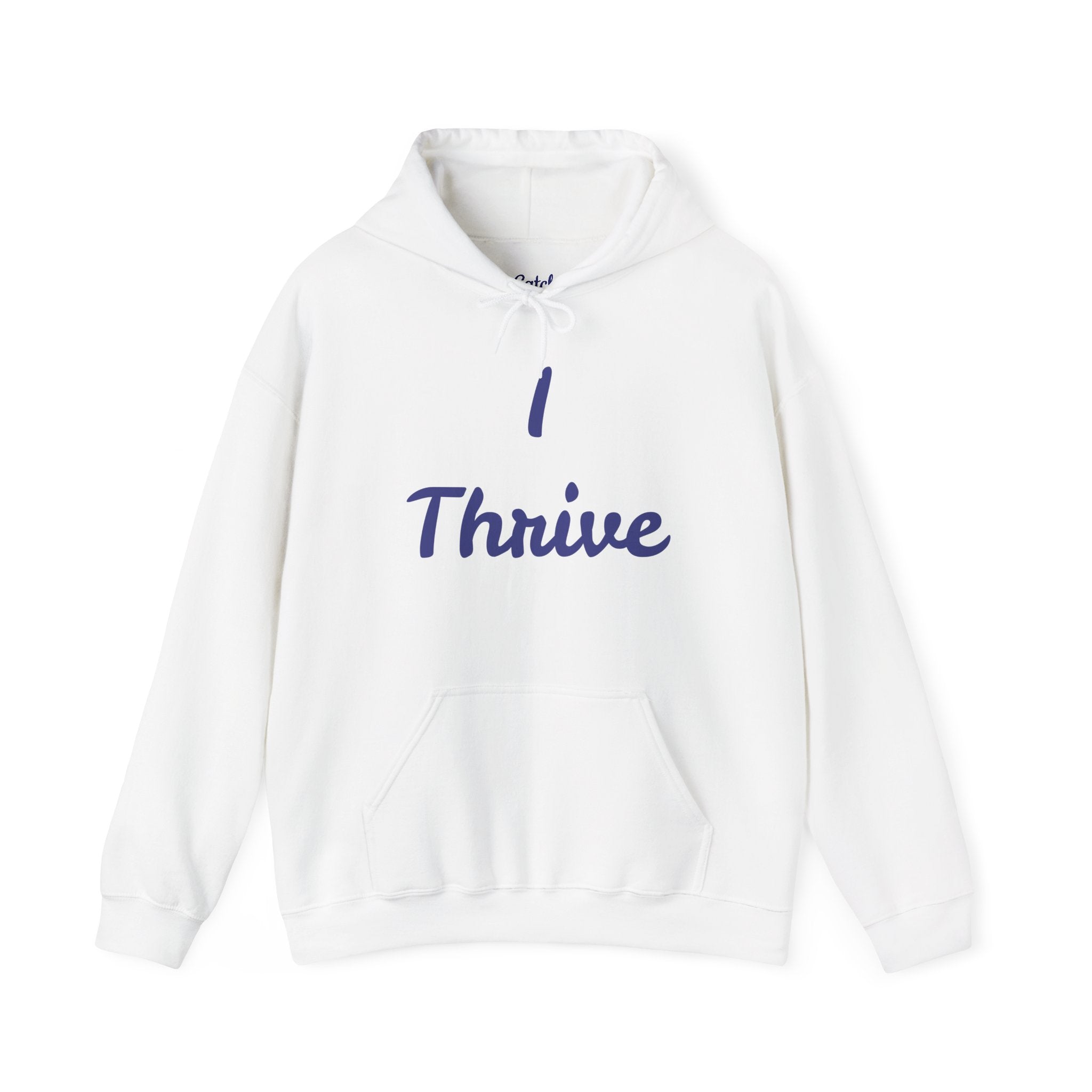 I Thrive Unisex Heavy Blend™ Hooded Sweatshirt