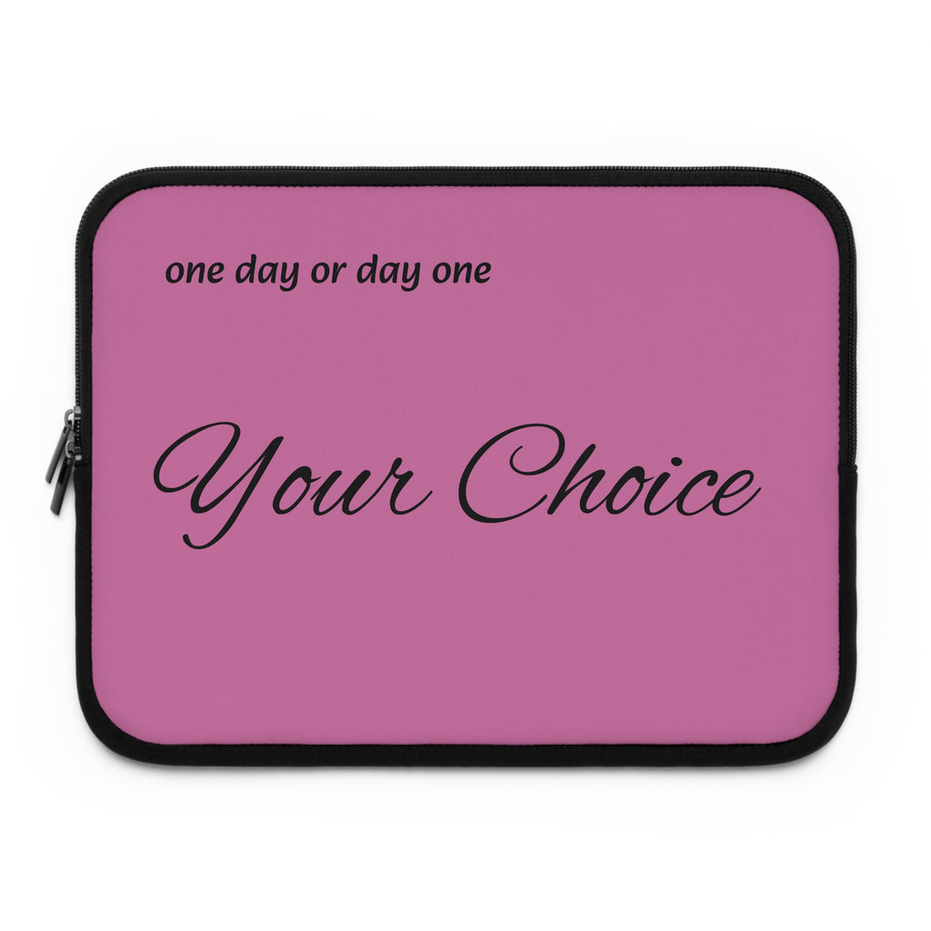 One day or day one Laptop Sleeve