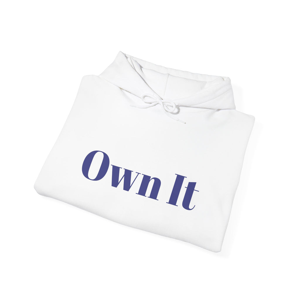 Own It Unisex Men Women Heavy Blend™ Hooded Sweatshirt