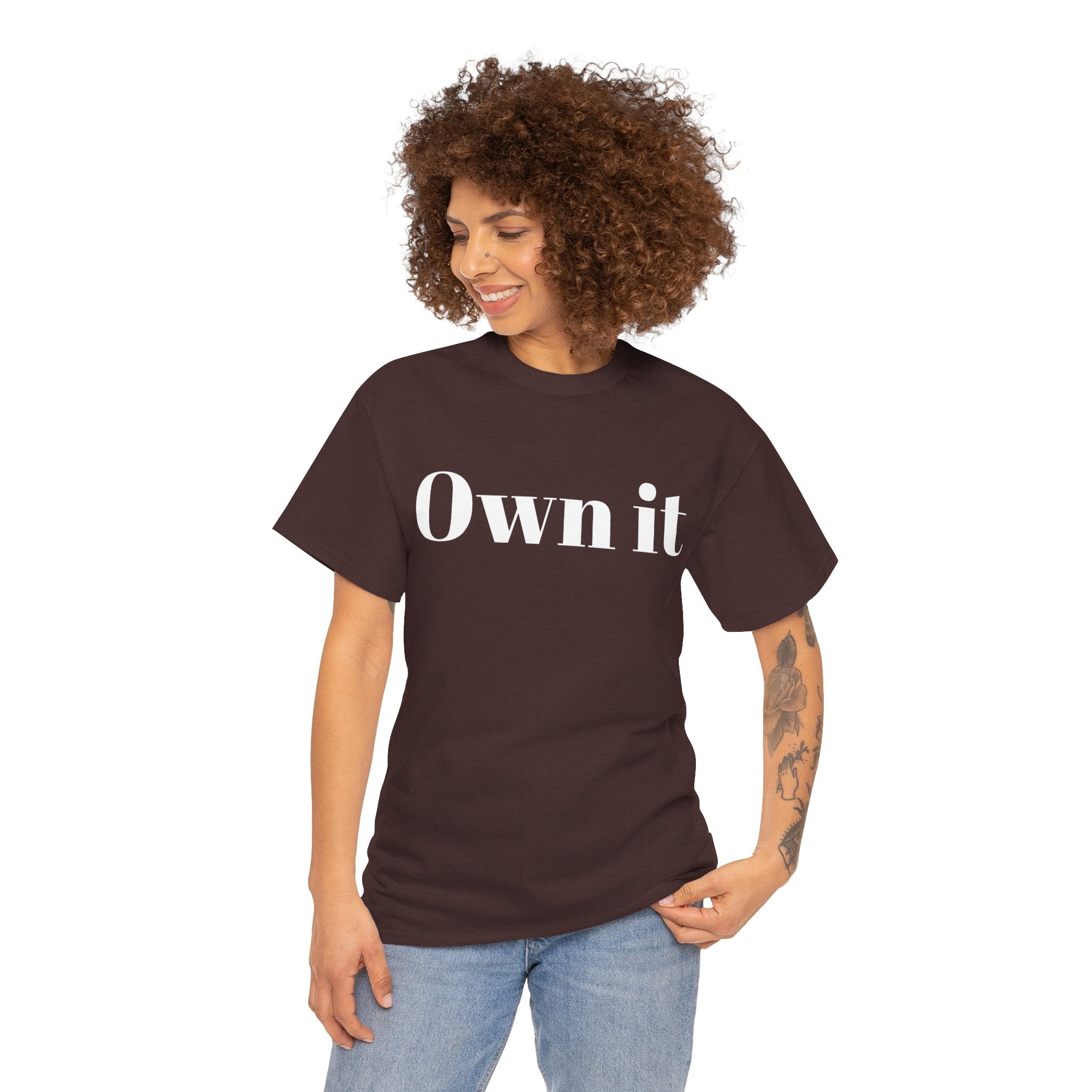 Own it Women Unisex Heavy Cotton Tee T shirt