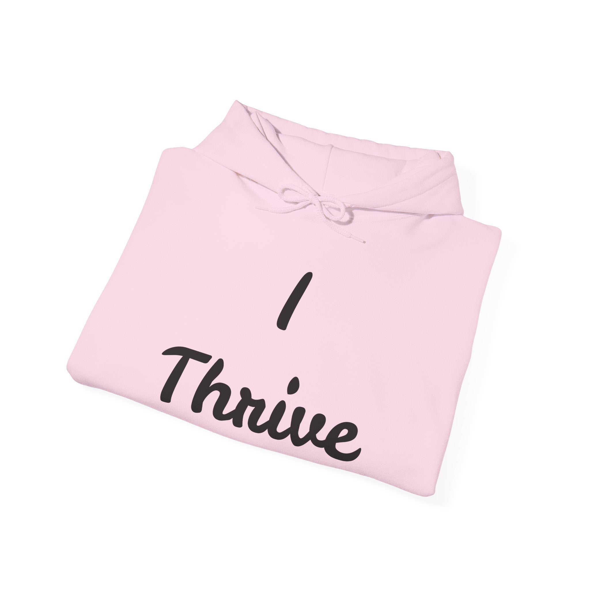 I Thrive Unisex Heavy Blend™ Hooded Sweatshirt