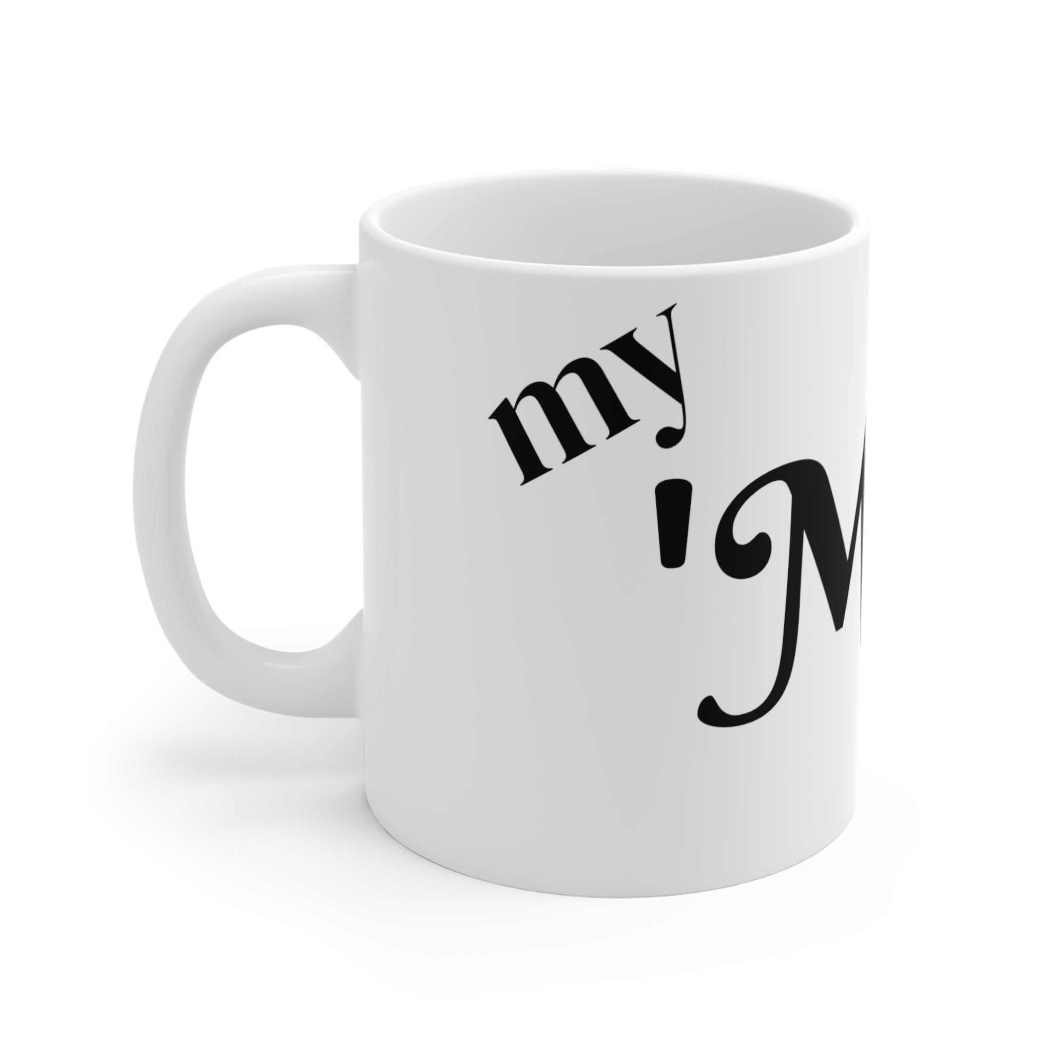 my Me time Mug 11oz