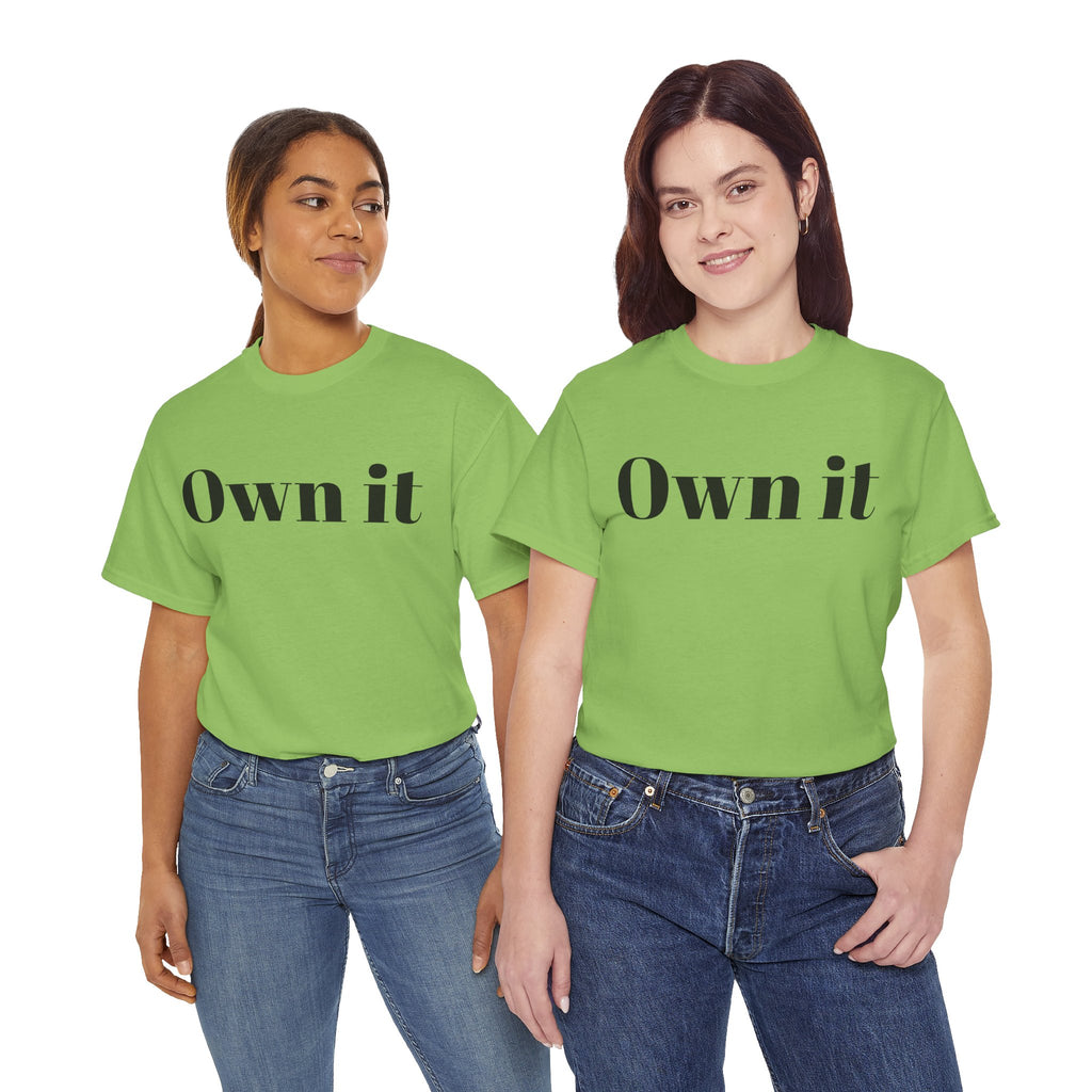Own it 'Confident Woman' Unisex Heavy Cotton Tee T shirt