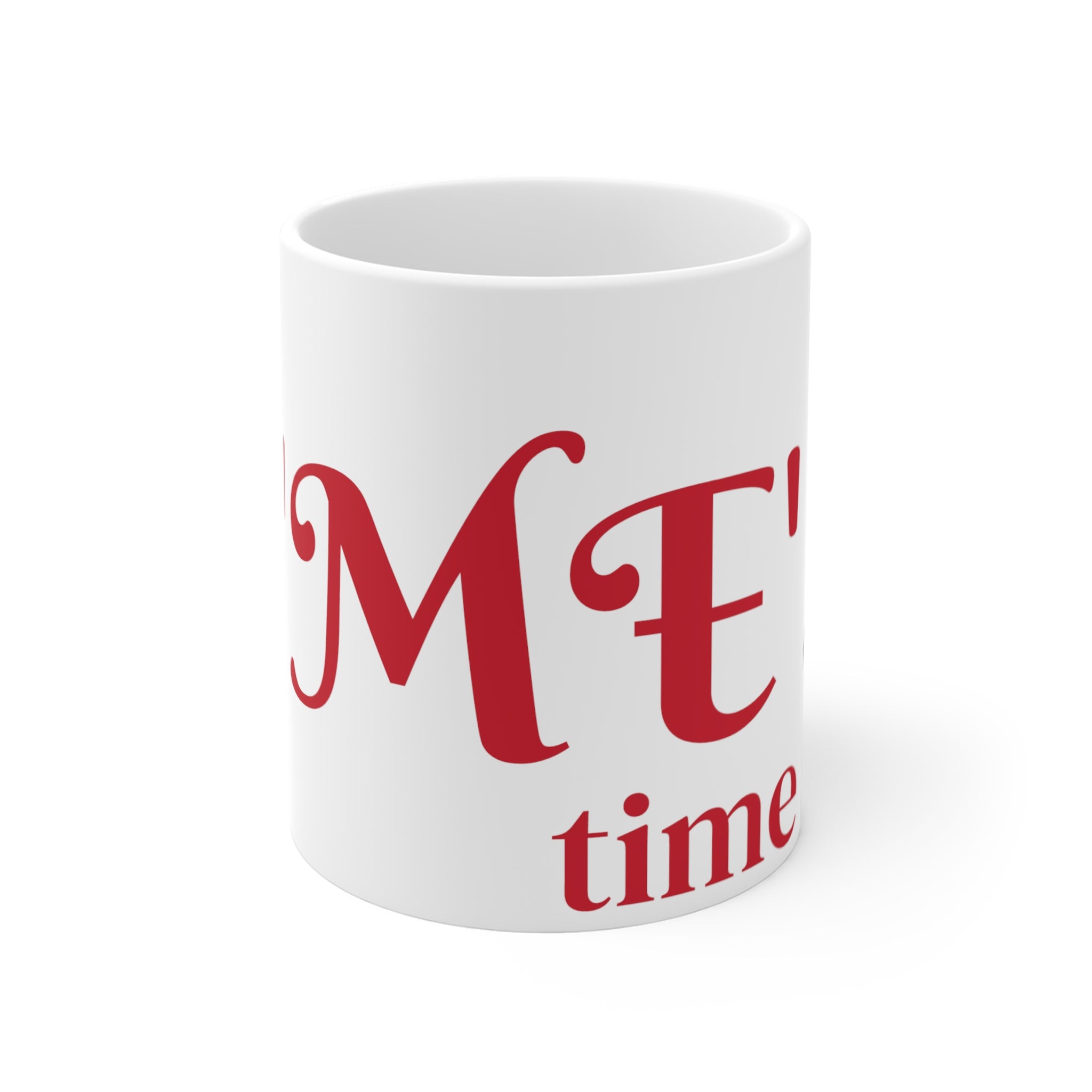 my Me time Mug 11oz
