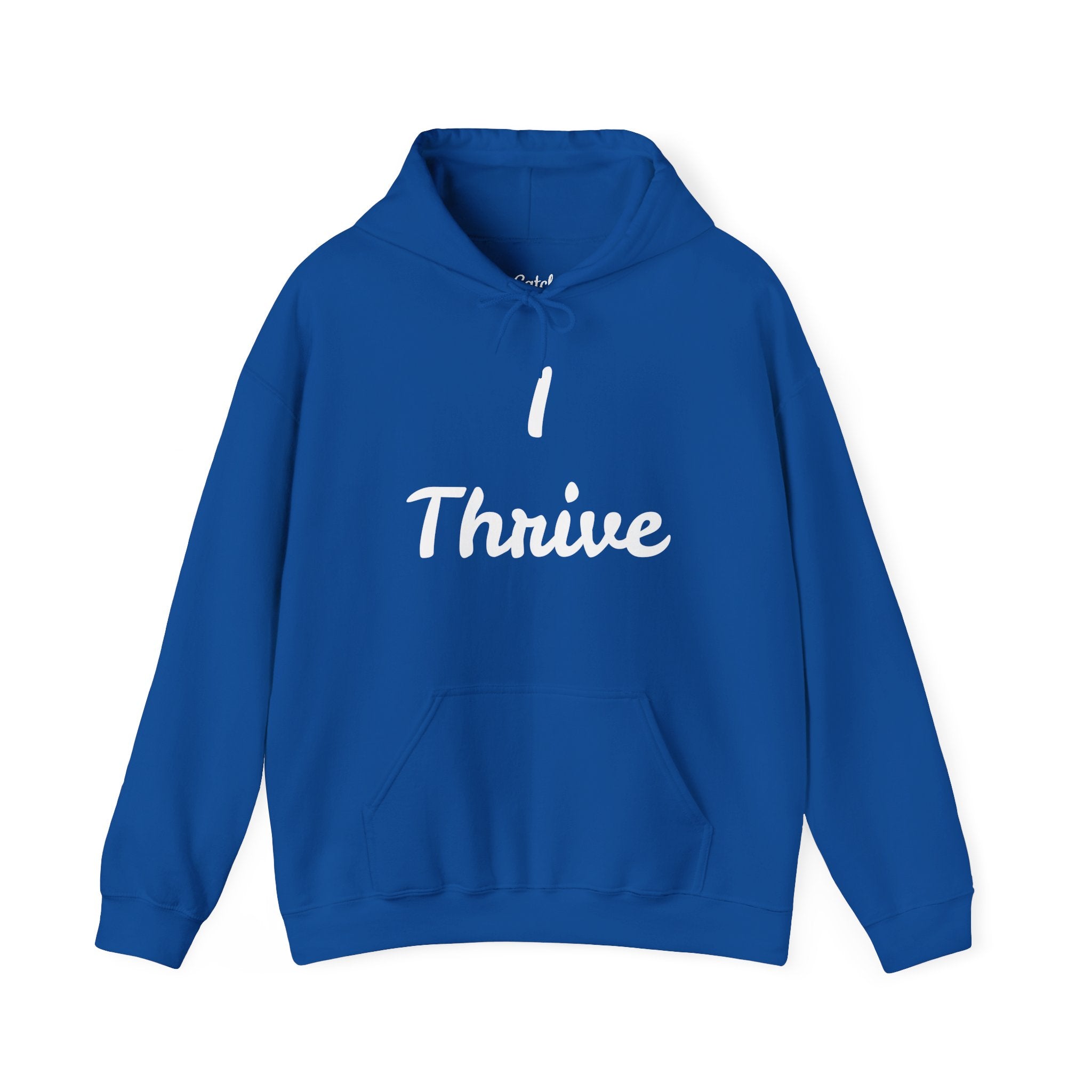 I Thrive Unisex Heavy Blend™ Hooded Sweatshirt