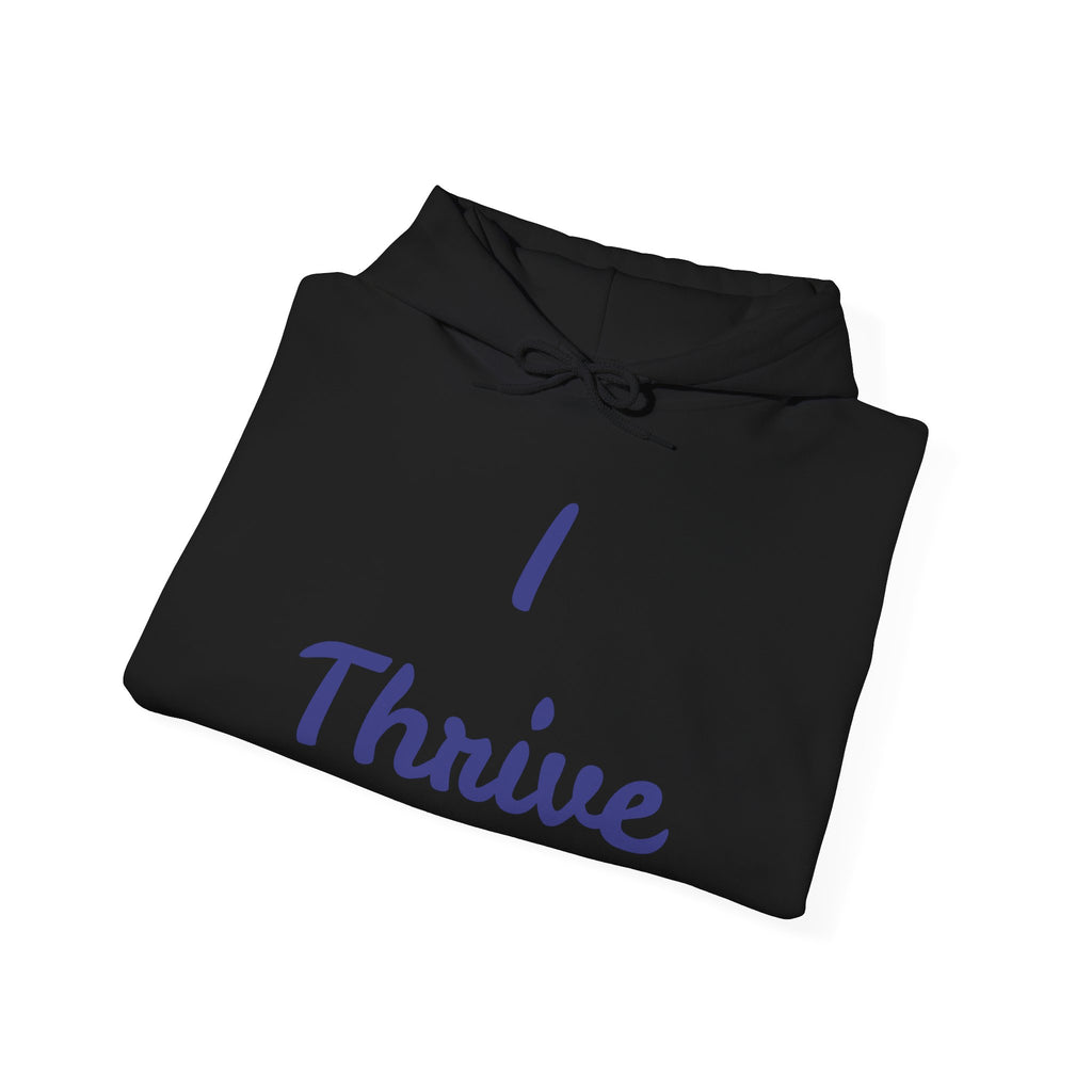 I Thrive Unisex Heavy Blend™ Hooded Sweatshirt