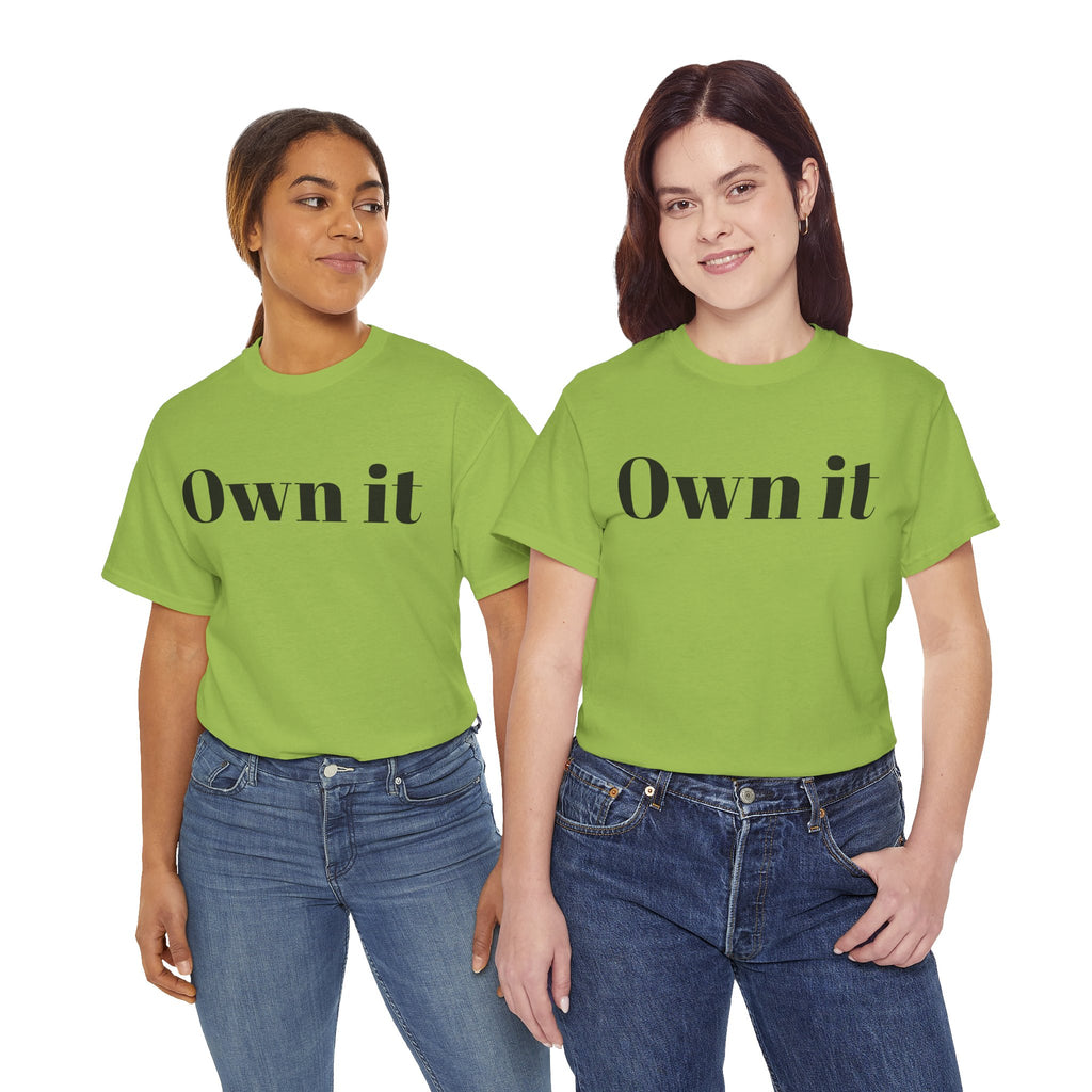 Own it 'Confident Woman' Unisex Heavy Cotton Tee T shirt